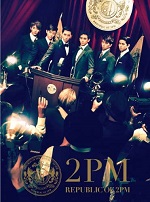 REPUBLIC OF 2PM(初回生産限定盤A)(DVD付)