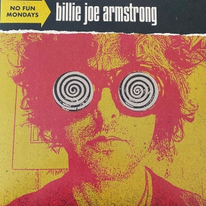 Billie Joe Armstrong『No Fun Mondays』