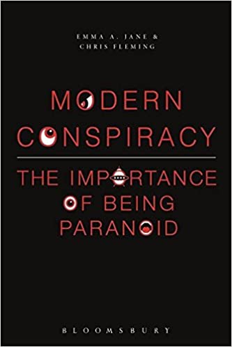 Modern Conspiracy： The Importance of Being Paranoid