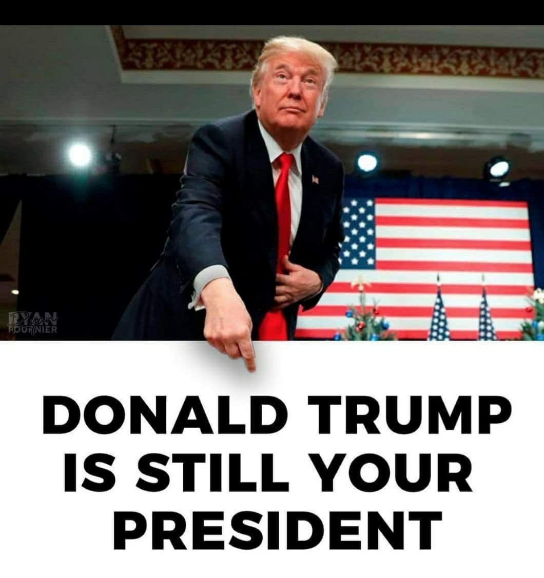 Trump is still our President